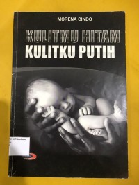 Image of Kulitmu hitam kulitku putih