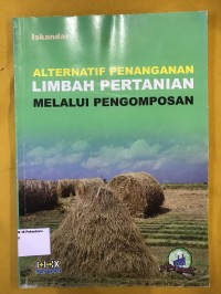 Image of Alternatif Penanganan Limbah Pertanian Melalui Pengomposan