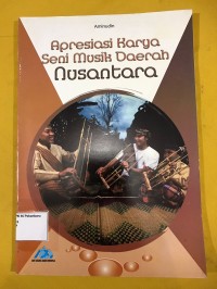 Image of Apresiasi Karya Seni Musik Daerah Nusantara