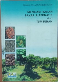 Image of Mencari Bahan Bakar Alternatif dari Tumbuhan