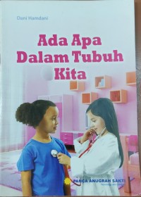 Image of Ada Apa Dalam Tubuh Kita