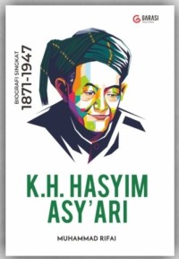 Image of Biografi Singkat 1871-1947 K.H. Hasyim Asy'ari